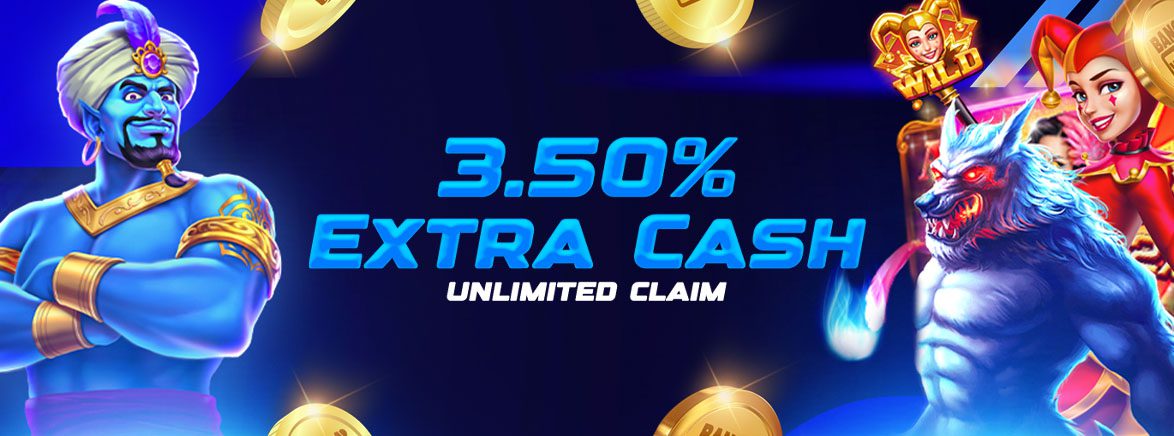 3.50% Extra Cash. Unlimited Claim!