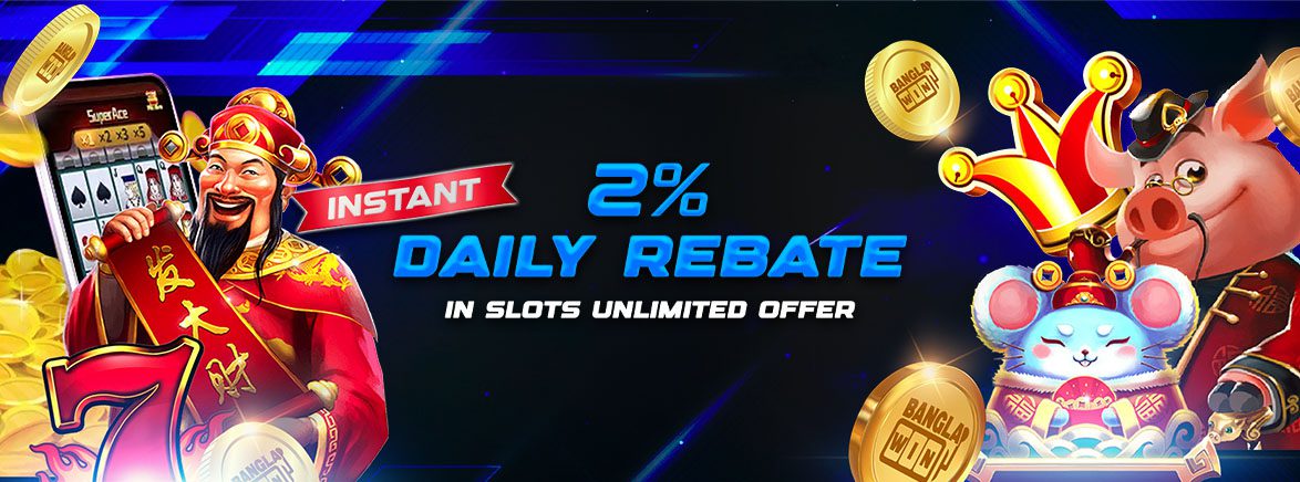B4_EN_Instant_Slots_2__Unlimited_Daily_Rebate__SEO_Promotions Slots 2% Unlimited Daily Rebate